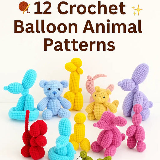 12 Crochet Balloon Animal Patterns – Amigurumi PDF for Beginners The Crochet Nook